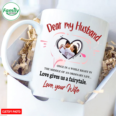 Personalized Gift For Husband Love Gives Us A Fairytale Mugs - NT - NN2401222