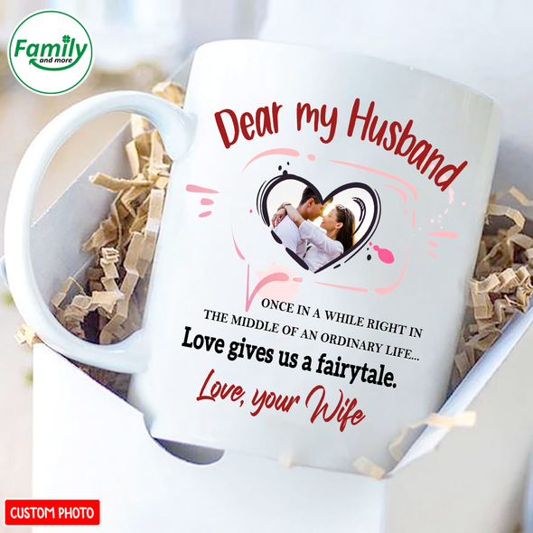 Personalized Gift For Husband Love Gives Us A Fairytale Mugs - NT - NN2401222