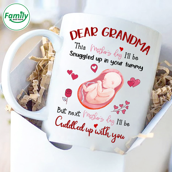 Personalized Gift For Future Grandma Next Year I'll Be Cuddle Up With You Mugs - NT - NN2202226