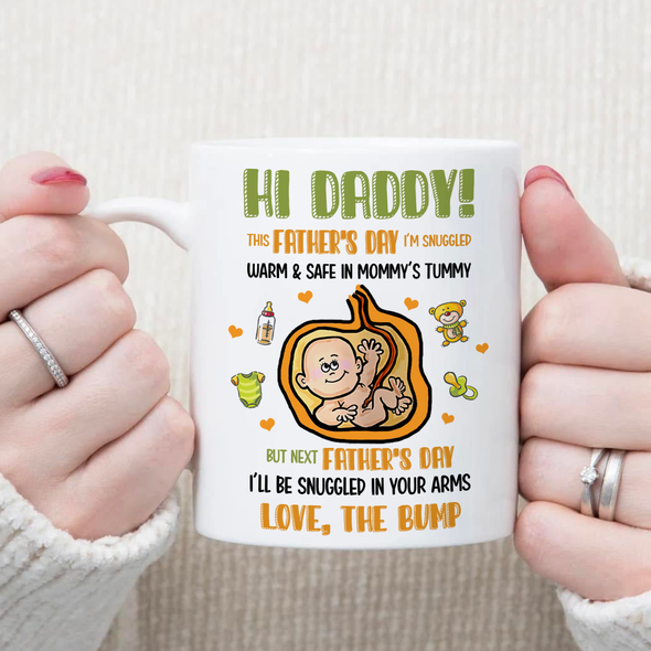Gift For Future Daddy Next Father's Day I'll Be Snuggled In Your Arms Mugs - NT - NN1105222