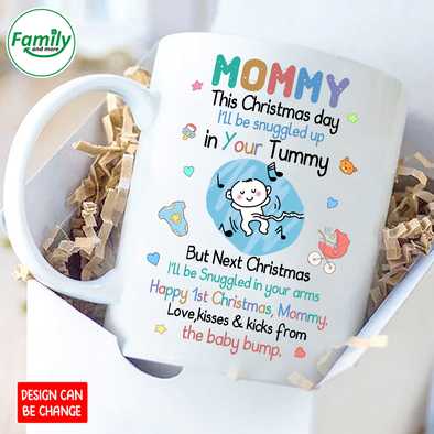Gift For Future Mommy Next Christmas I'll Be Cuddled Up With You Happy 1st Christmas Mugs -  NT - NN1911212