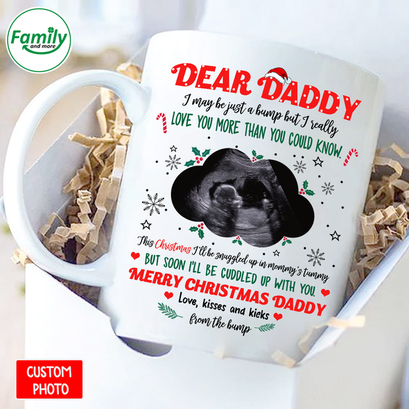 Personalized Gift For Future Daddy  I May Be Just A Bump But I Really Love You More Than You Could Know Mugs - NT - NN2211218