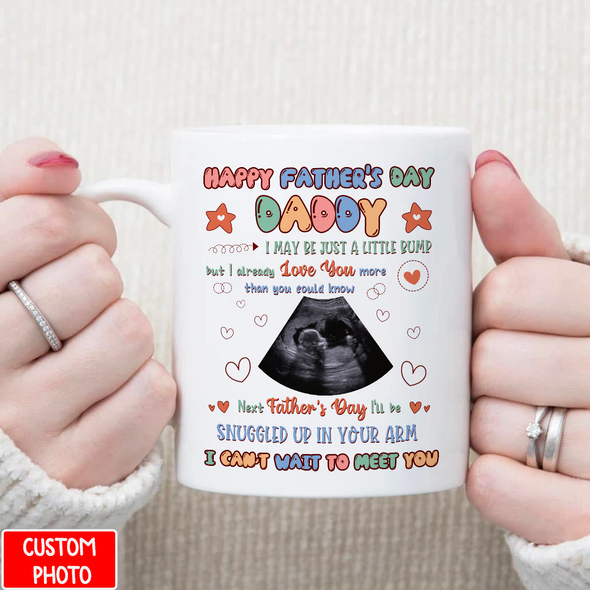 Personalized Gift For Future Daddy I Can't Wait To Meet You Mugs - NT - NN2804223