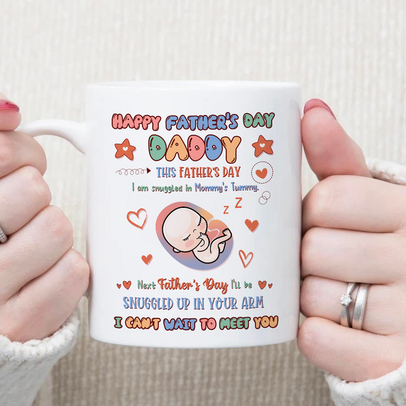Gift For Future Daddy I Can't Wait To Meet You Mugs - NT - NN3105221