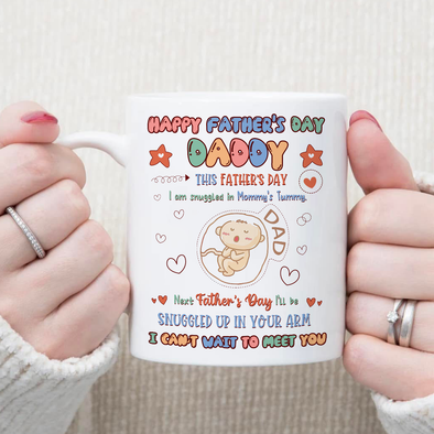 Gift For Future Daddy I Can't Wait To Meet You Mugs - NT -  NN2504222