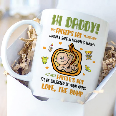 Gift For Future Daddy Next Father's Day I'll Be Snuggled In Your Arms Mugs - NT - NN1105222