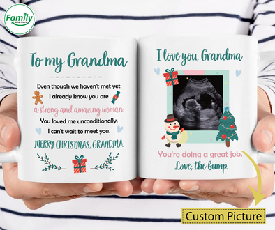 Personalized Gift For Future Grandma Even Though We Haven't Met Yet I Already Know You Are A Strong And Amazing Woman Mugs -  NT - NN1311219