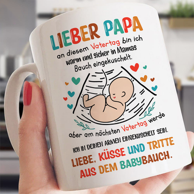 An Diesem Vatertag Bin Ich Warm Und Sicher In Mamas Bauch Eningkuschelt Mugs - NT - NN0605221