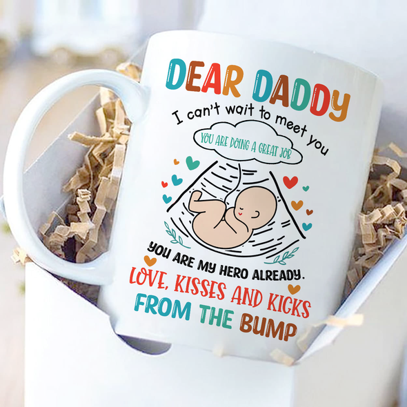 Gift For Future Daddy I Can't Wait To Meet You Mugs - NT - NN1805224