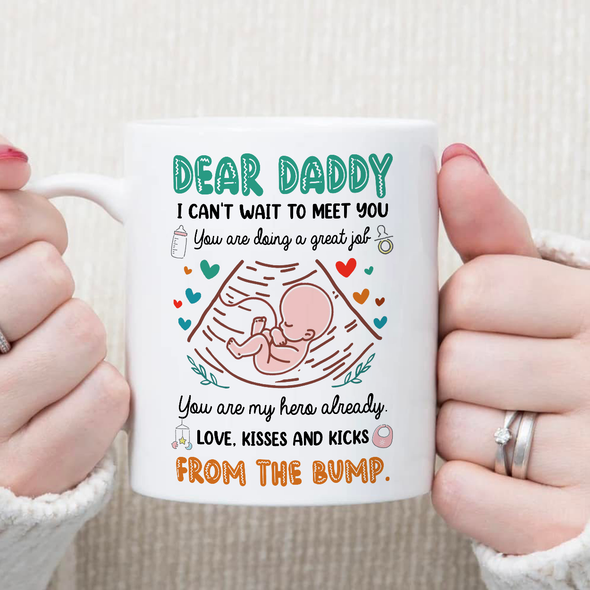 Gift For Future Daddy I Can't Wait To Meet You Mugs - NT - NN0306222