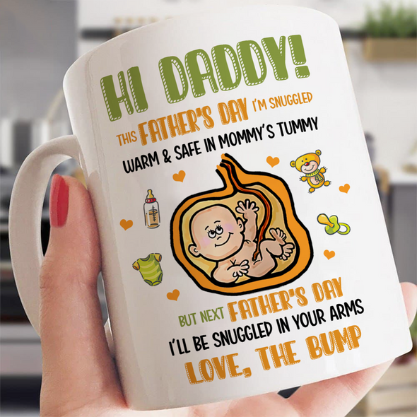Gift For Future Daddy Next Father's Day I'll Be Snuggled In Your Arms Mugs - NT - NN1105222