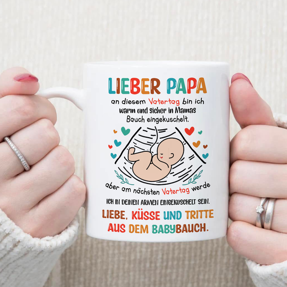 An Diesem Vatertag Bin Ich Warm Und Sicher In Mamas Bauch Eningkuschelt Mugs - NT - NN0605221