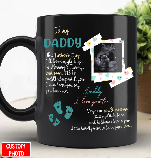 Personalized Gift For Future Daddy I Can Hardly Wait To Be In Your Arms  - NT -NN1807223
