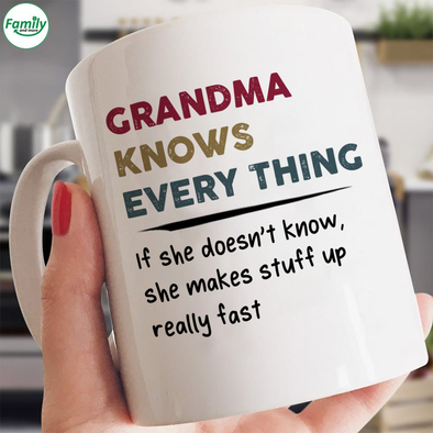 Grandma knows every thing Mugs