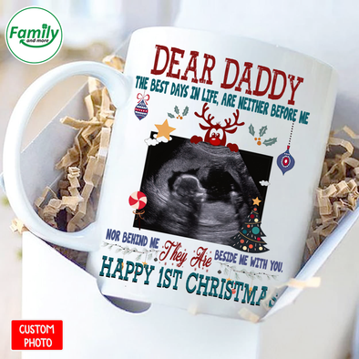 Personalized Gift For Dad The Best Days In Life Are Neither Before Me Nor Behind Me Mugs - Nt
