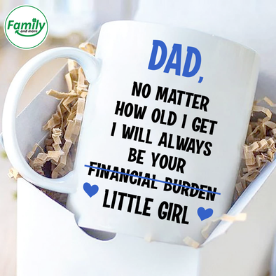 Dad no matter How old I get - nt Mugs