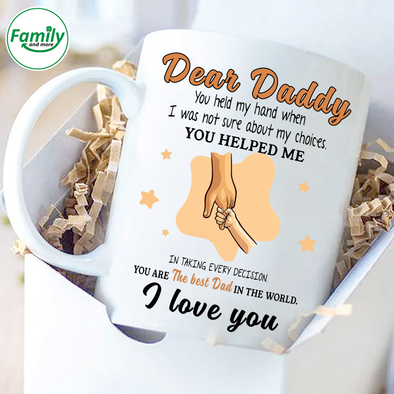Dear Daddy You are The best Dad in the world-nt Mugs