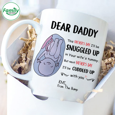 Dear Daddy I'll be cuddled up-nt Mugs