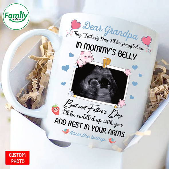 Dear Grandpa I'll snuggled in your mommy's belly-nt Mug