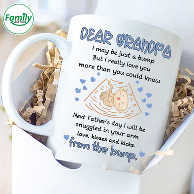 Dear Grandpa I may be just a bump-nt Mugs