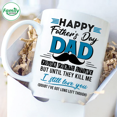 Happy Father's Day Dad I Still love you-nt Mugs