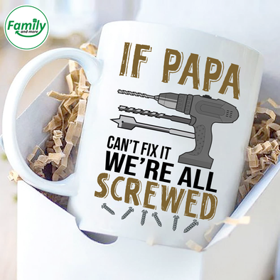 If Papa can't fix it we're all screwed-nt Mugs
