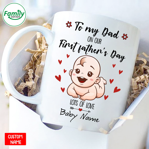 To my Dad on our First Father's Day-nt Mugs