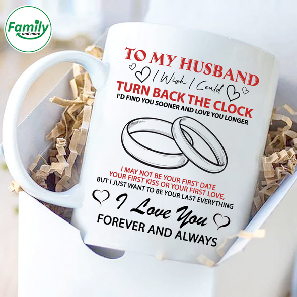 To my husband turn back the clock-nt Mugs