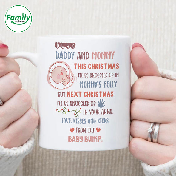Gift For Future Daddy & Mommy Next Christmas I'll Be Snuggled Up In Your Arms Mug - NT - HB2810221
