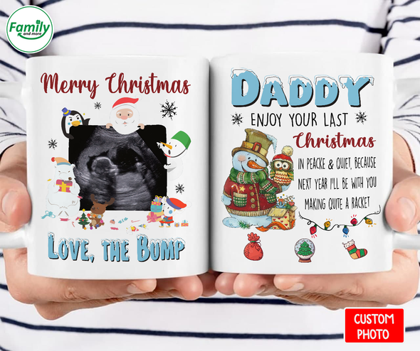 Personalized Gift For Daddy Enjoy Your Last Christmas Mugs - Nt