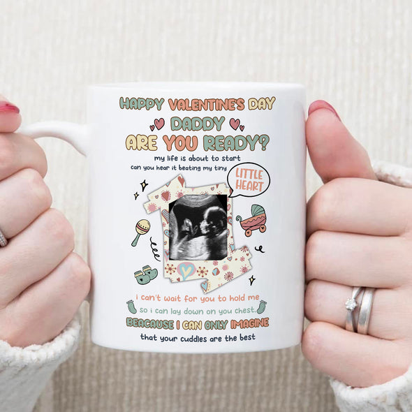 Personalized Gift For Future Dad Happy Valentine's Day Are You Ready? Mug- NT-HB1212221