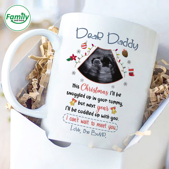 Personalized Gift For Future Daddy Next Year I'll Be Cuddled Up With You Mug_NT_HB3010221