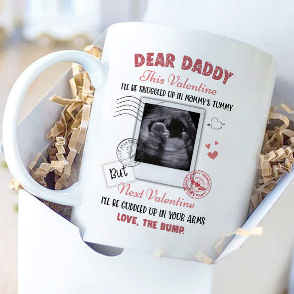 Gift For Future Daddy This Valentine I'll Be Snuggled Up In Mommy's Tummy Mug - NT-HB912222
