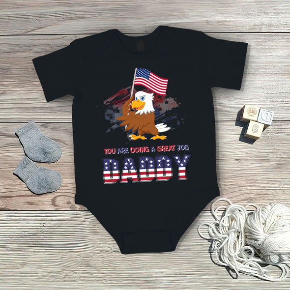 Gift for Daddy You Are Doing A Great Job Onesie - NT - NN0806221