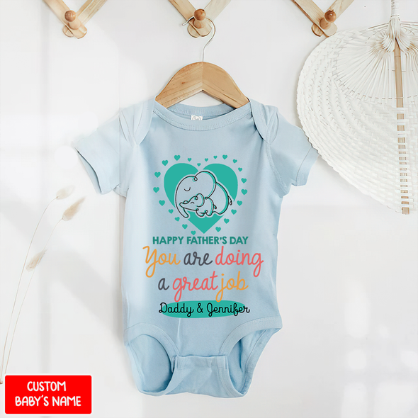Gift For Daddy You Are Doing A Great Job Baby Onesie - NT - NN2804222