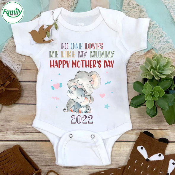 Gift For Future Mummy No One Loves Me Like My Mummy Baby Onesie - NT - NN0803222