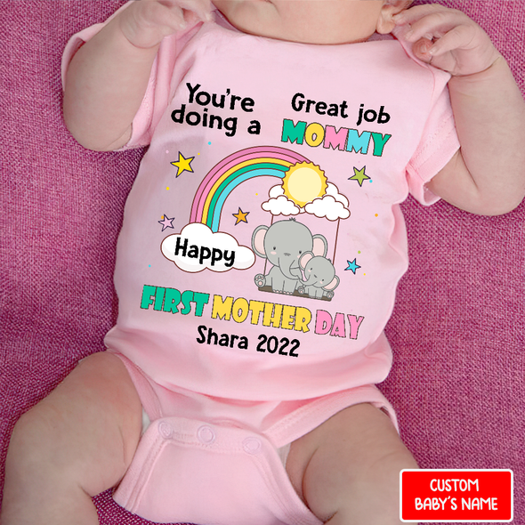 Gift For Mommy You Are Going A Great Job Baby Onesie - AD - 0804 3