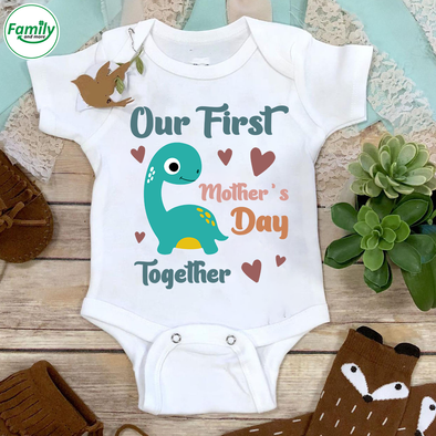 Gift For Mommy Our First Mother's Day Together Baby Onesie - NT - NN2803225