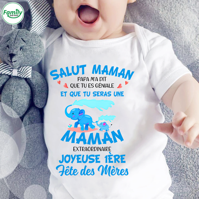Salut Maman Papa M'a Dit Que Tu Es Géniale Et Que Tu Seras Une Baby Onesie - PP - NN0704221