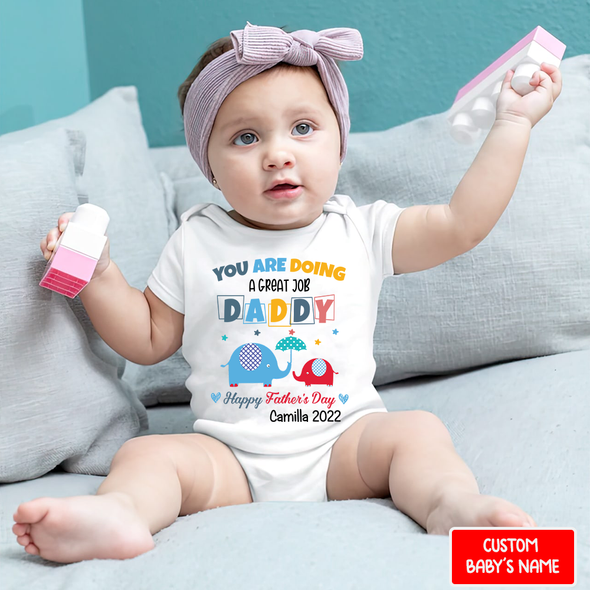 Gift For Daddy You're Doing A Great Job Baby Onesie - NT - NN3007221
