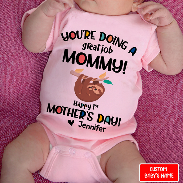 Gift For Mother's day You Are Going A Great Job Baby Onesie - AD - 080401