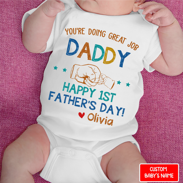 Gift For Daddy You're Doing A Great Job Baby Onesie - NT - NN2107221