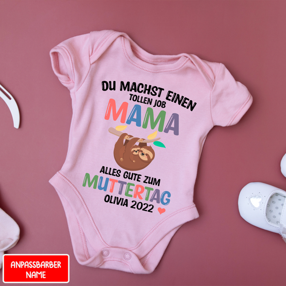 Du Machst Einen Tollen Job Mama Baby Onesie - NT - NN1204224