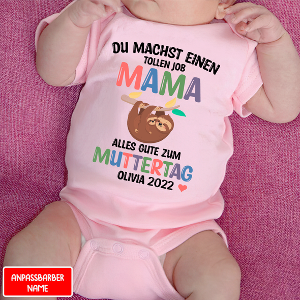 Du Machst Einen Tollen Job Mama Baby Onesie - NT - NN1204224