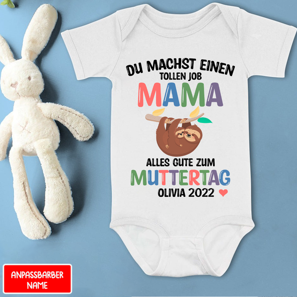 Du Machst Einen Tollen Job Mama Baby Onesie - NT - NN1204224