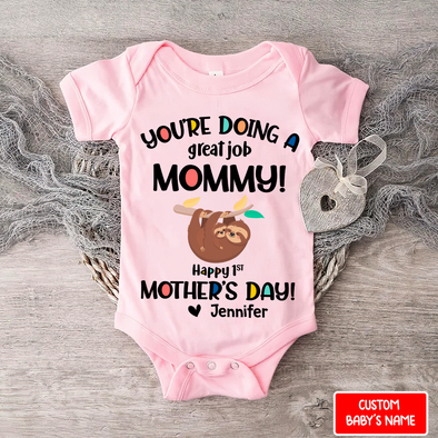 Gift For Mother's day You Are Going A Great Job Baby Onesie - AD - 080401