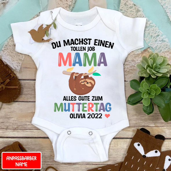 Du Machst Einen Tollen Job Mama Baby Onesie - NT - NN1204224