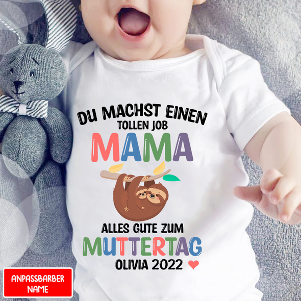 Du Machst Einen Tollen Job Mama Baby Onesie - NT - NN1204224