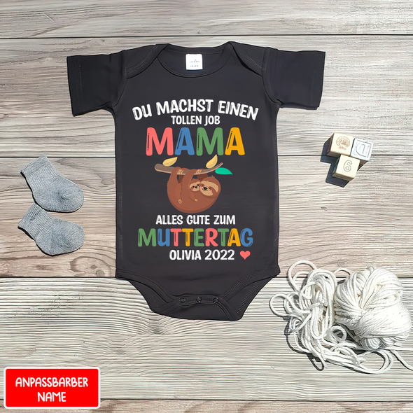Du Machst Einen Tollen Job Mama Baby Onesie - NT - NN1204224 (Black)