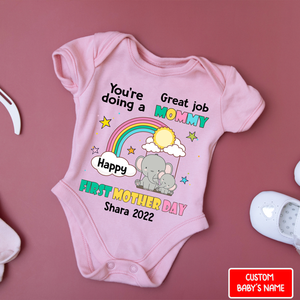 Gift For Mommy You Are Going A Great Job Baby Onesie - AD - 0804 3